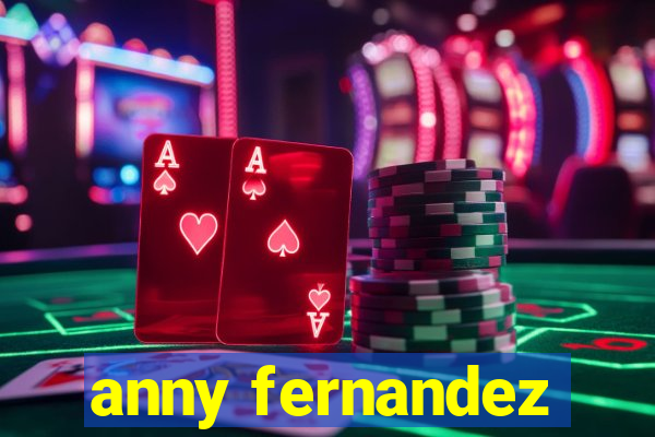 anny fernandez